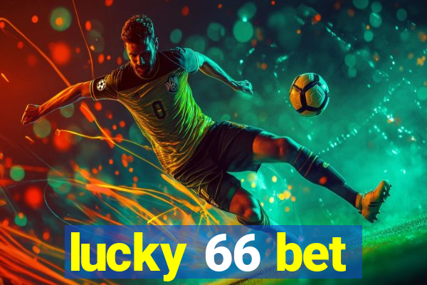 lucky 66 bet